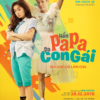 【ベトナム映画名鑑】パパとムスメの7日間 (Hồn Papa Da Con Gái)
